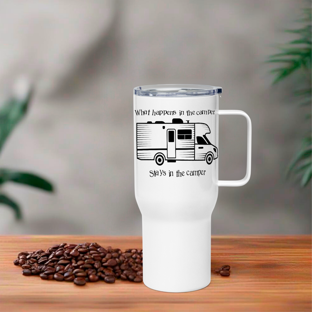 What Happens in the Camper.. stays...... 25oz Thermal Travel Mug - Click Image to Close